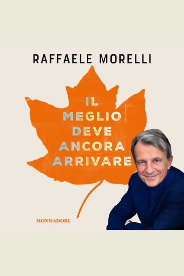 Il meglio deve ancora arrivare - Come attivare l'energia che ringiovanisce - cover