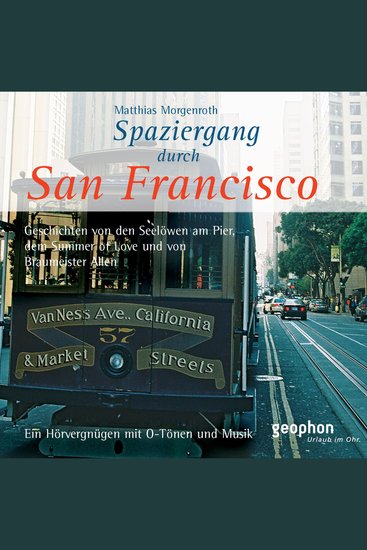 Spaziergang durch San Francisco - Geschichten von den Seelöwen am Pier dem Summer of Love und dem Braumeister Allen - cover