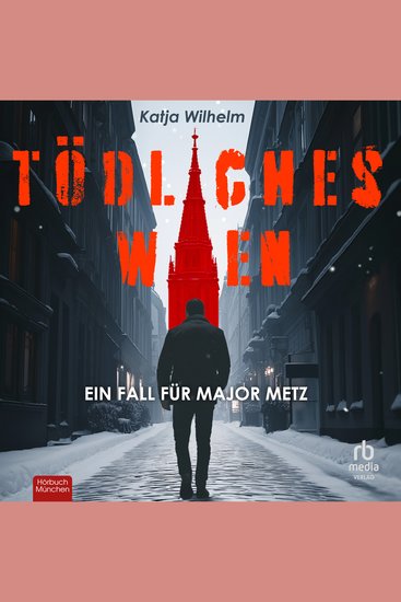Tödliches Wien - Ein Fall für Major Metz - cover