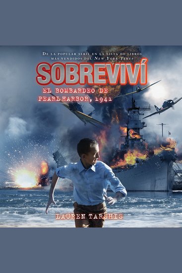 Sobreviví el bombardeo de Pearl Harbor 1941 (I Survived the Bombing of Pearl Harbor 1941) - cover
