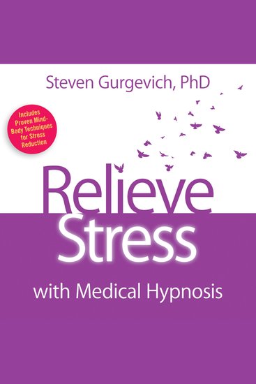 Relieve Stress with Medical Hypnosis - cover