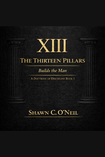 The Thirteen Pillars - Builds the Man - cover