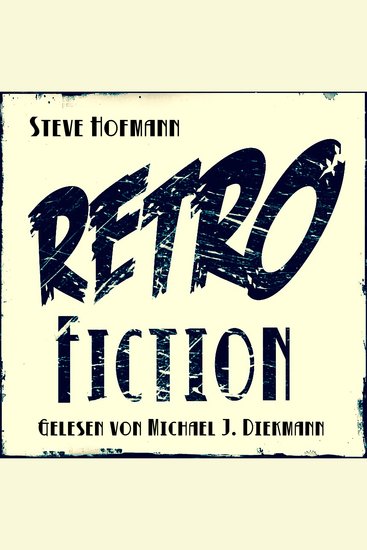 Retrofiction - Band 1-3 - cover