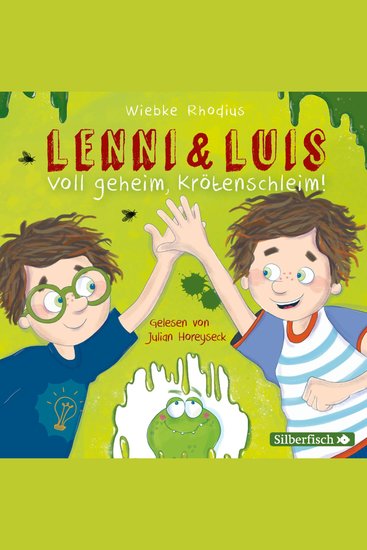 Lenni und Luis 2: Voll geheim Krötenschleim! - cover