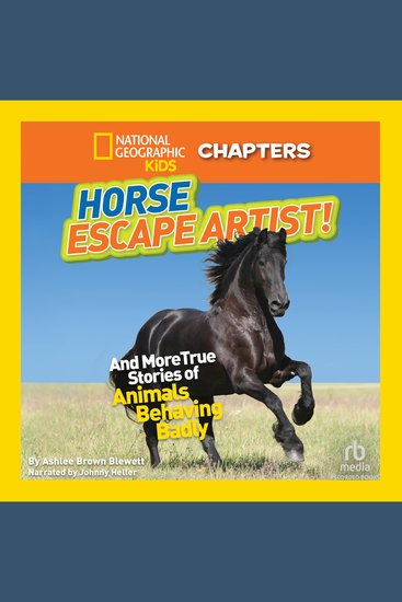 National Geographic Kids Chapters - And More True Stories of Animals Behaving Badly - cover