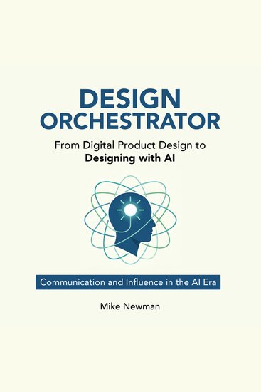 Design Orchestrator - From Digital Product Design to Designing with AI - cover