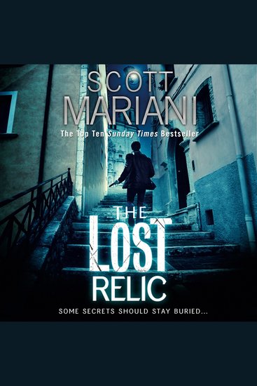 Lost Relic The: The action packed suspense thriller from the bestselling Ben Hope series perfect for fans of Dan Brown! (Ben Hope Book 6) - cover