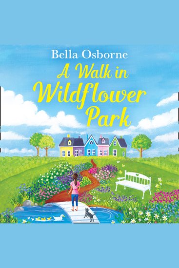 Walk in Wildflower Park A: The perfect summer romance book to read in 2024 (Wildflower Park Series) - cover