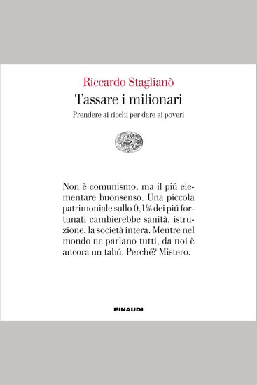 Tassare i milionari - Prendere ai ricchi per dare ai poveri - cover