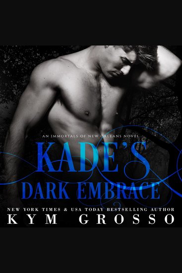 Kade's Dark Embrace - cover