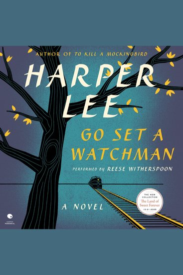 Go Set a Watchman - A Novel - cover