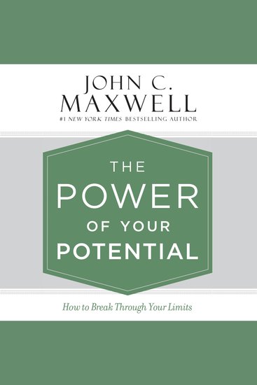 The Power of Your Potential - How to Break Through Your Limits - cover