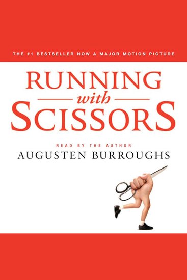 Running with Scissors - A Memoir - cover