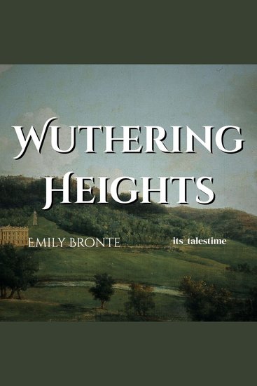 Wuthering Heights (Unabridged) - Audiobook - A Deeply Immersive Narration - cover