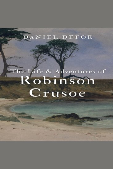 The Life & Adventures of Robinson Crusoe - cover