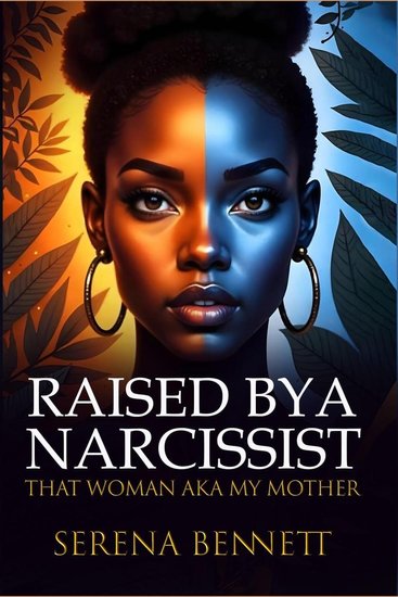Raised By a Narcissist: That Woman aka My Mother - cover