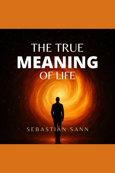 True meaning of life the - cover