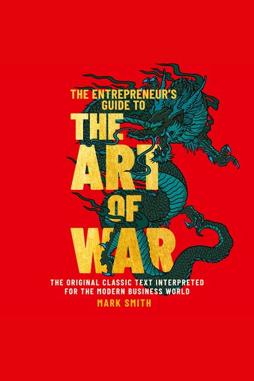 The Entrepreneur's Guide to the Art of War - The Original Classic Text Interpreted for the Modern Business World - cover