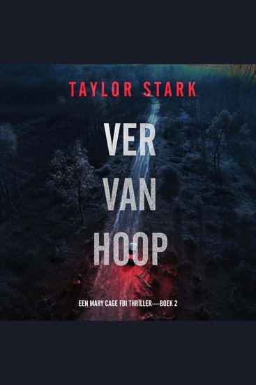 Ver Van Hoop (Een Mary Cage FBI Thriller—Boek 2) - Digitaal voorgelezen door een electronisch gegenereerde stem - cover