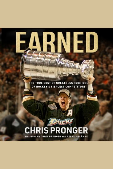 Earned - The True Cost of Greatness From One of Hockey's Fiercest Competitors - cover