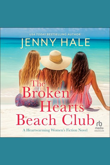 The Broken Hearts Beach Club - A Heartwarming Women’s Fiction Novel - cover
