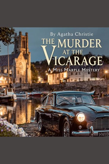 The Murder at the Vicarage - A Miss Marple Mystery — Annotated Edition with New Foreword - cover