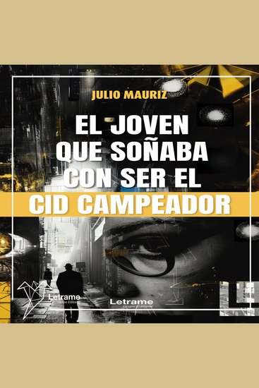 El joven que soñaba con ser El Cid Campeador - cover