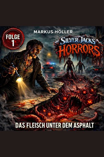 Silver Jacks Horrors - Das Fleisch unter dem Asphalt (1) - cover