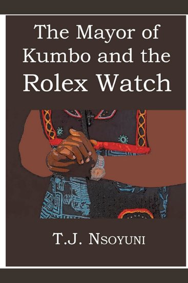 The Mayor Of Kumbo And The Rolex Watch - None - cover