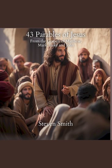 43 Parables of Jesus: From the Gospels of Matthew Mark Luke and John - cover