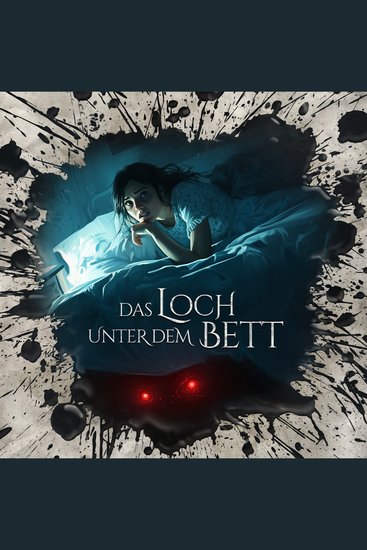 Holy Horror Folge 72: Das Loch unter dem Bett (ungekürzt) - cover