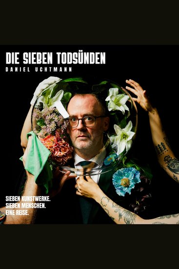 Die Sieben Todsünden - 7 Kunstwerke 7 Menschen 1 Reise - cover