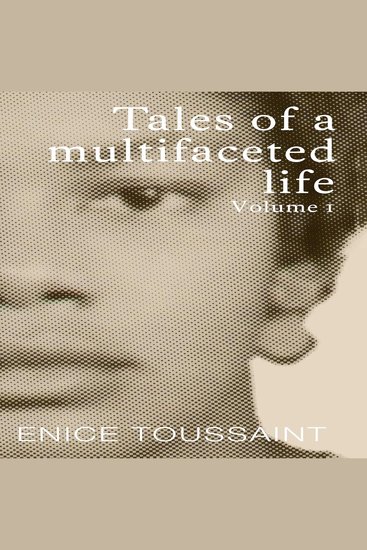 Tales of a multifaceted life Volume I - cover
