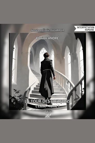 La Tour des Dragons - L'Élève - cover