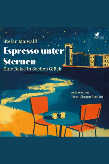 Espresso unter Sternen - Eine Reise in Sachen Glück - cover
