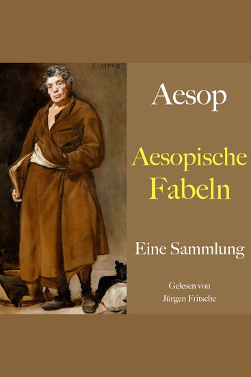Aesop: Aesopische Fabeln - Eine Sammlung gelesen von Jürgen Fritsche - cover