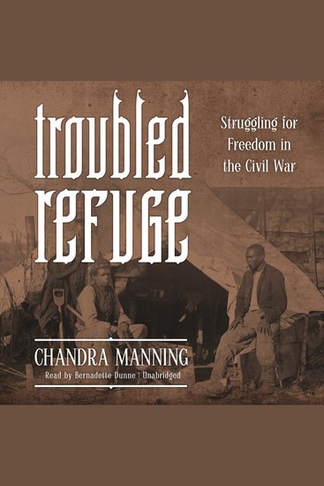 Troubled Refuge - Struggling for Freedom in the Civil War - cover