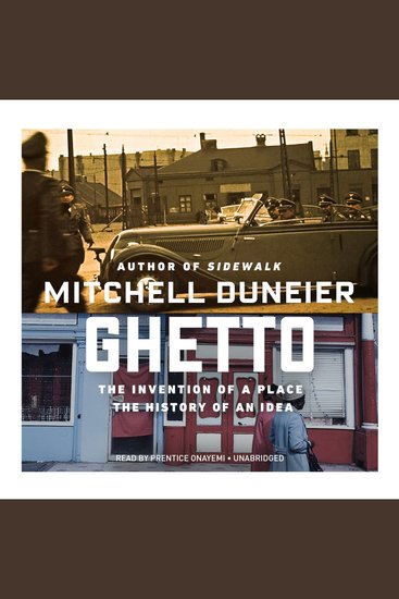 Ghetto - The Invention of a Place the History of an Idea - cover
