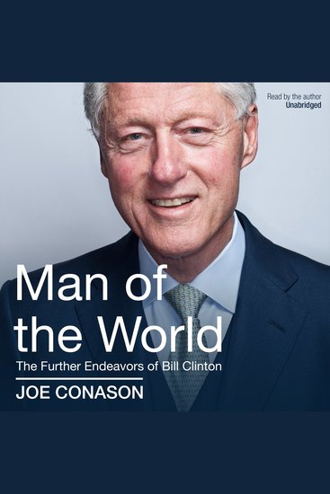 Man of the World - The Further Endeavors of Bill Clinton - cover