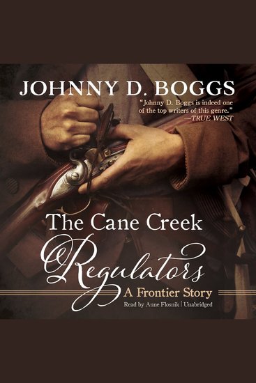 The Cane Creek Regulators - A Frontier Story - cover