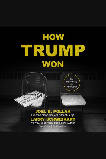 How Trump Won - The Inside Story of a Revolution - cover