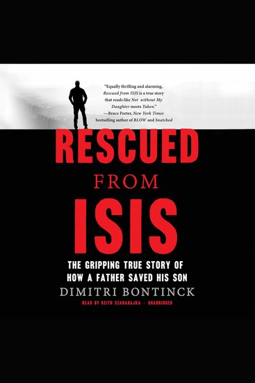 Rescued from ISIS - The Gripping True Story of How a Father Saved His Son - cover