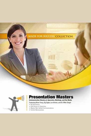 Presentation Masters - Communication Mastery in Speeches Meetings and the Media - cover