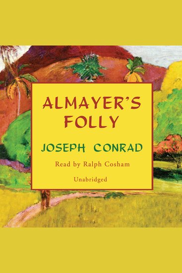 Almayer’s Folly - A Story of an Eastern River - cover