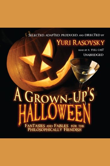 A Grown-Up’s Halloween - Fantasies and Fables for the Philosophically Fiendish - cover