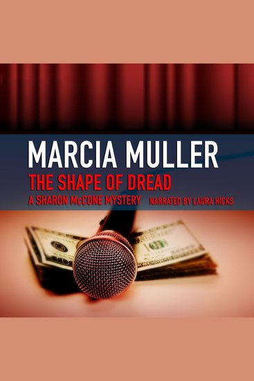 The Shape of Dread - A Sharon McCone Mystery - cover