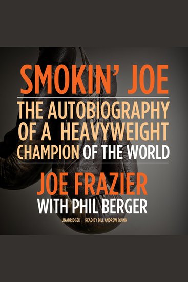 Smokin’ Joe - The Autobiography of a Heavyweight Champion of the World Smokin’ Joe Frazier - cover
