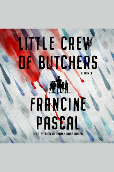 Little Crew of Butchers - A Novel - cover