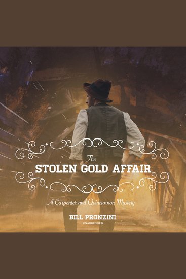 The Stolen Gold Affair - A Carpenter and Quincannon Mystery - cover