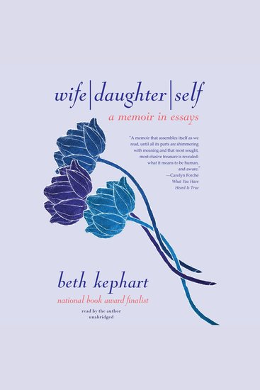 Wife | Daughter | Self - A Memoir in Essays - cover
